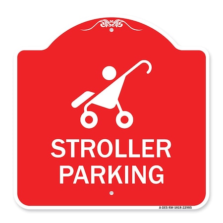 Reserved Stroller Parking With Graphic, Red & White Aluminum Architectural Sign